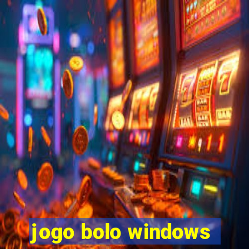 jogo bolo windows